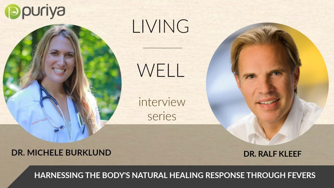 DR. RALF KEEF AND DR. MICHELE BURKLUND ON FEVERS