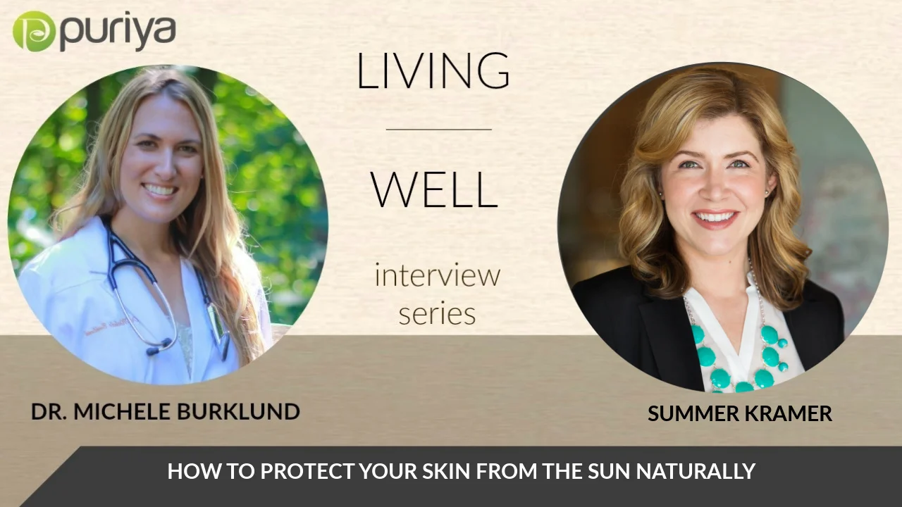 DR. MICHELE BURKLUND AND SUMMER KRAMER ON SUN PROTECTION