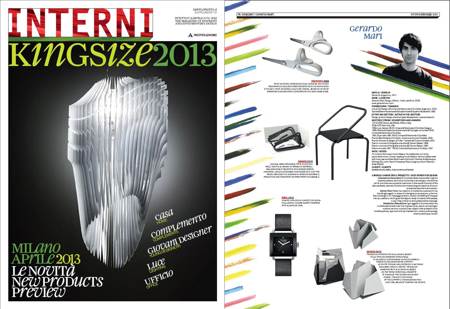 Interni King Size - April 2013 - Italy - Twist Scissors - Ushuaia - Square - Triskelion