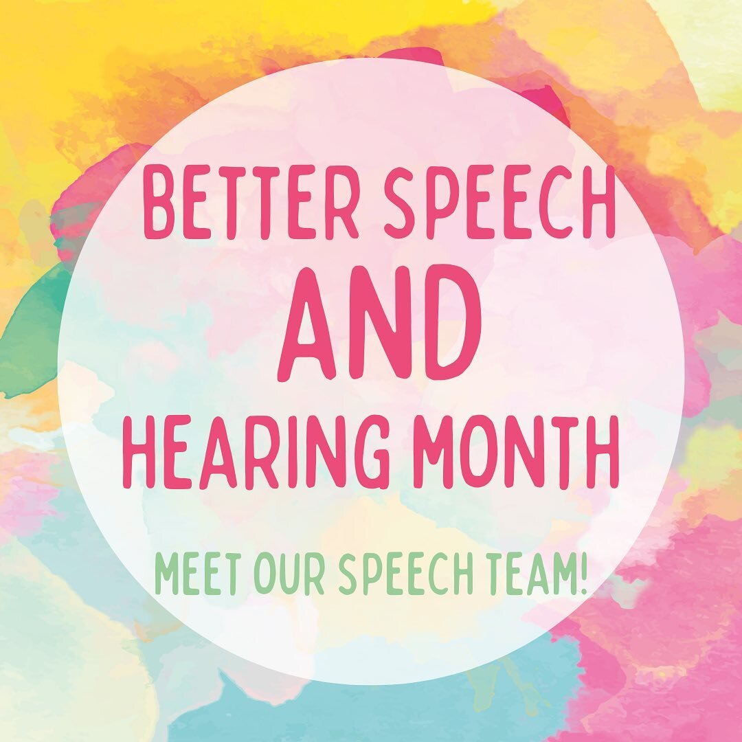 May is Better Speech and Hearing Month, which provides an opportunity to raise awareness about communication disorders. 

To highlight this month, we want to introduce you to the people that help or kiddos develop their own kind of language.

#speech