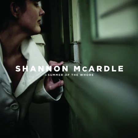 Shannon McArdle - Summer of the Whore