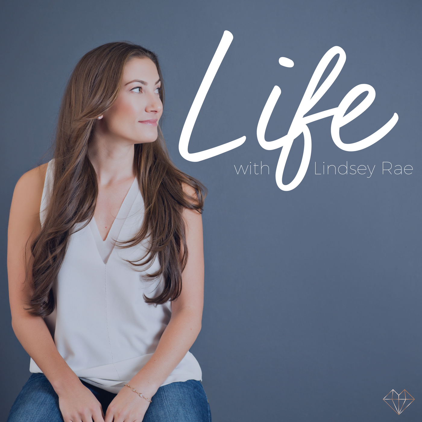 Life with Lindsey Rae podcast artwork
