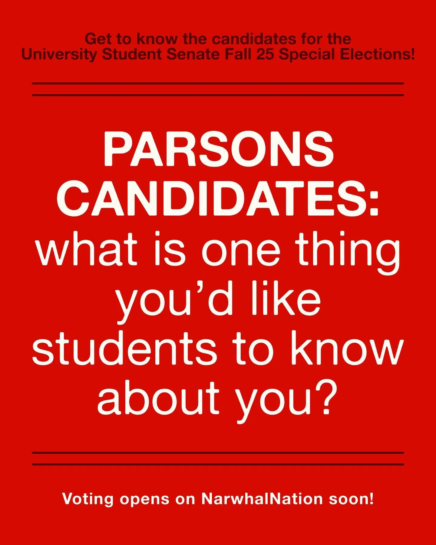 π Get to know your Parsons candidates for the USS Fall 25-26 Special Elections by reading their answers to the question: “What is one thing you’d like students to know about you?”
Full candidate platforms available at the link in