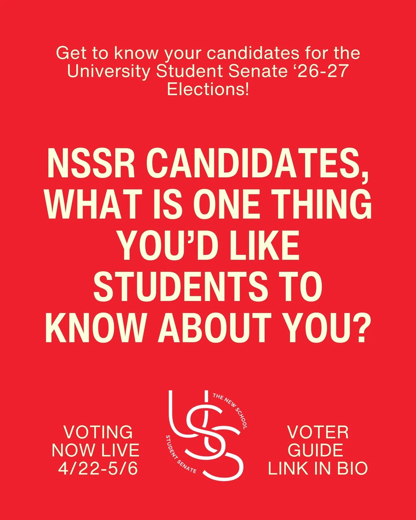 Get to know your NSSR candidates for the USS '26-27 Elections by reading their answers to the question: &ldquo;What is one thing you&rsquo;d like students to know about you?&rdquo;

VOTING IS NOW LIVE FROM 4/22-5/6! Cast a vote &amp; read up at our v