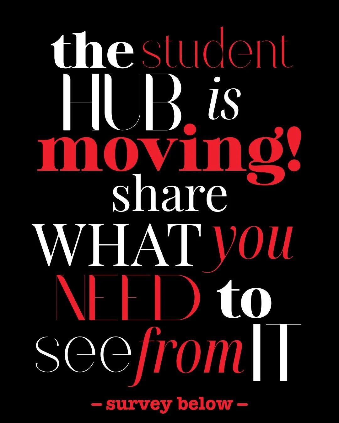 The student hub will be moving to a smaller space next year. Tell us what you need most from the Student Hub so we can utilize our space to the greatest impact.

SURVEY:
https://shorturl.at/GBMUE

-
-

#survey #nyc #student #thenewschool