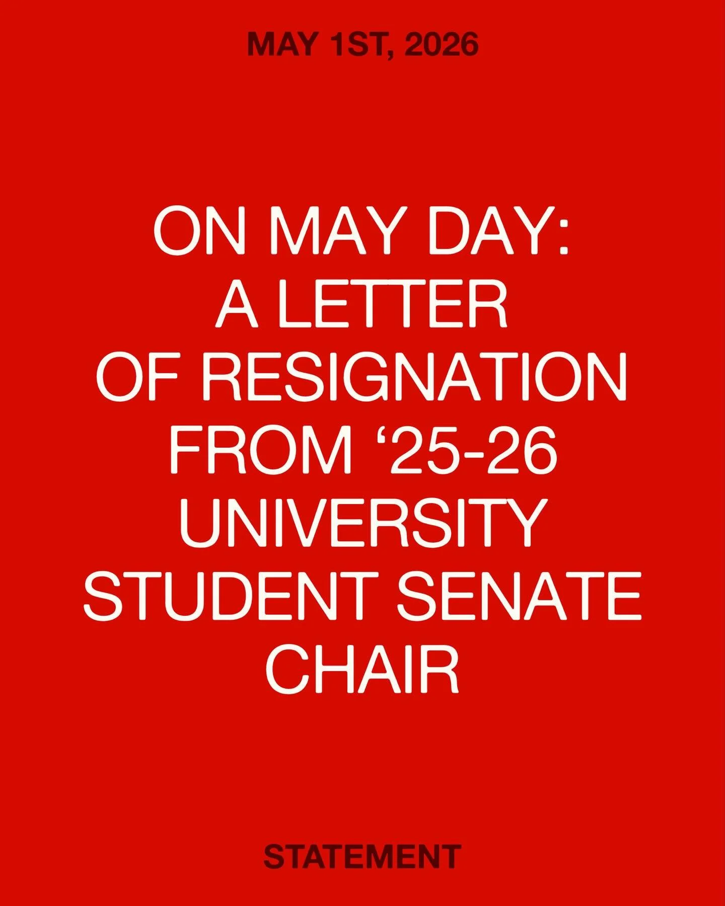 Here is the full, uncensored statement on the resignation of the &lsquo;25-26 USS Chair on the morning of May 1st, effective immediately.
