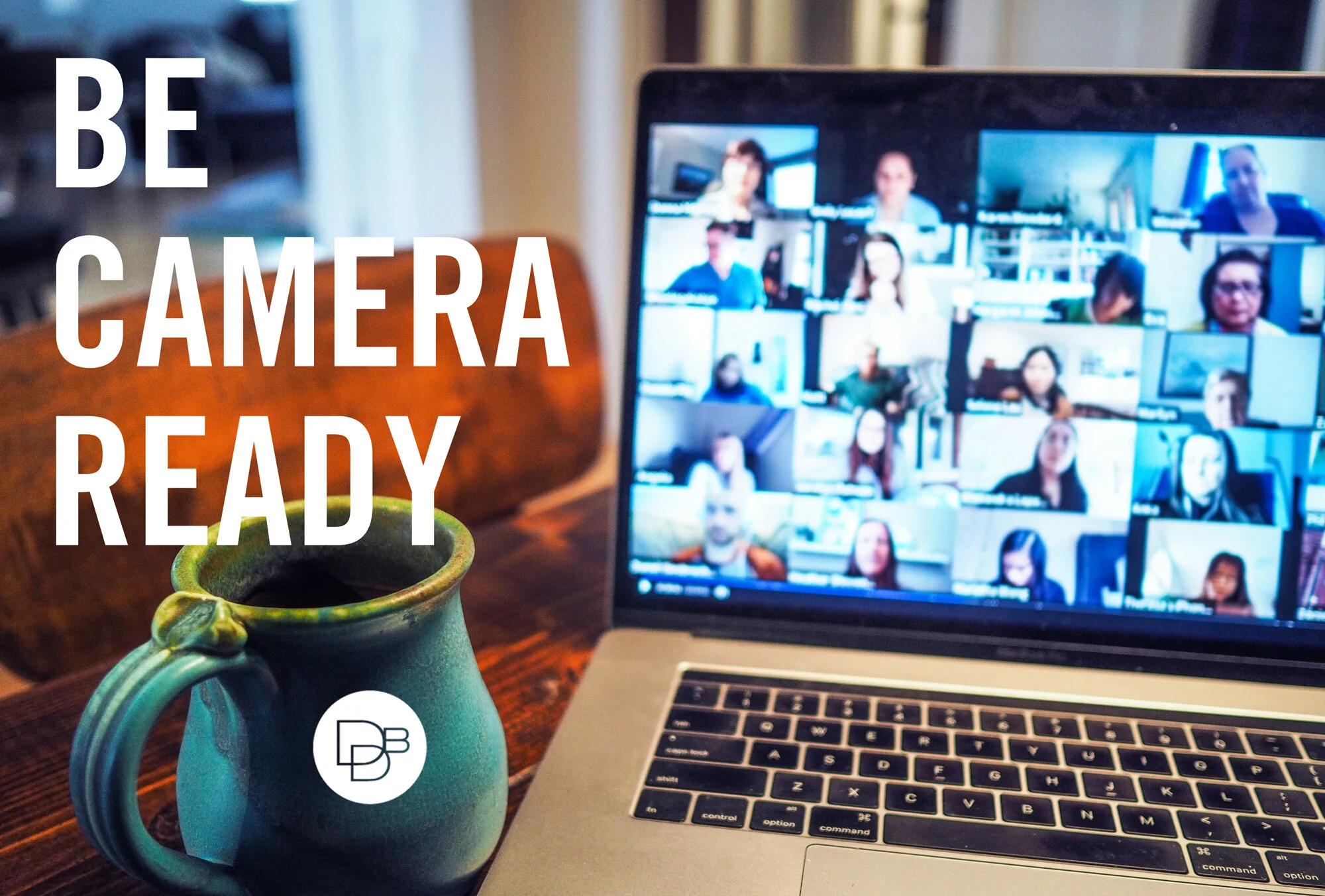 How to be CameraReady for Virtual Business — Dino Dilio Beauty