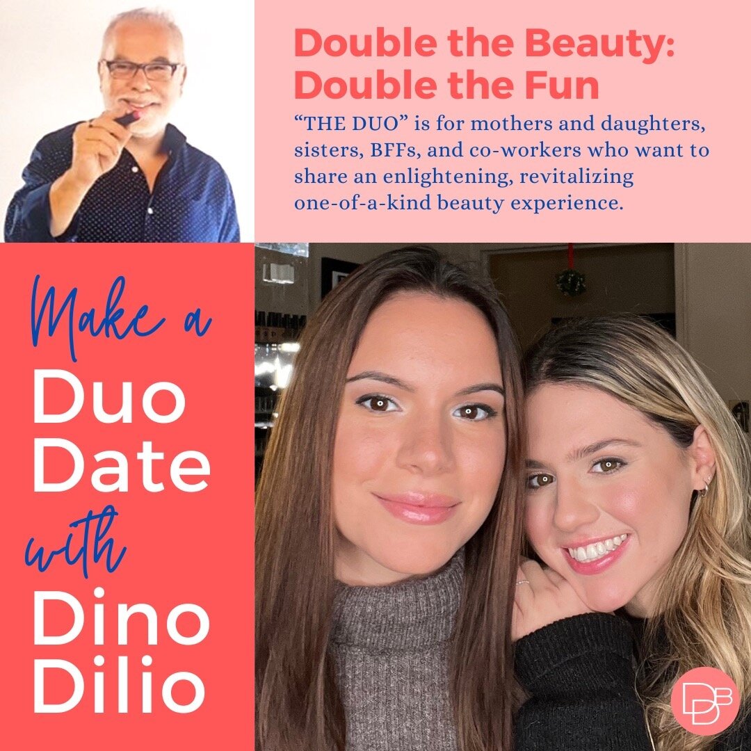&quot;The Duo&quot; is for mothers and daughters, sisters, BFFs, and co-workers who want to share an enlightening, revitalizing one-of-a-kind beauty experience.

Take advantage of Dino&rsquo;s expertise as he teaches each of you in back-to-back perso