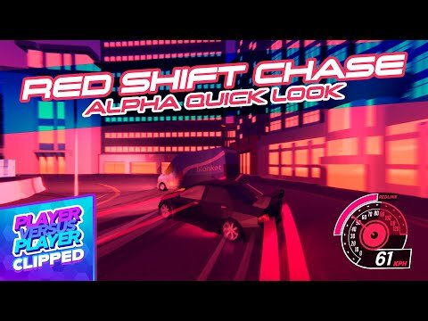 RED SHIFT CHASE // DEVELOPER QUICK LOOK //