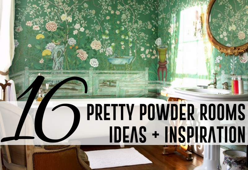 16 PRETTY POWDER ROOMS: IDEAS + INSPIRATION