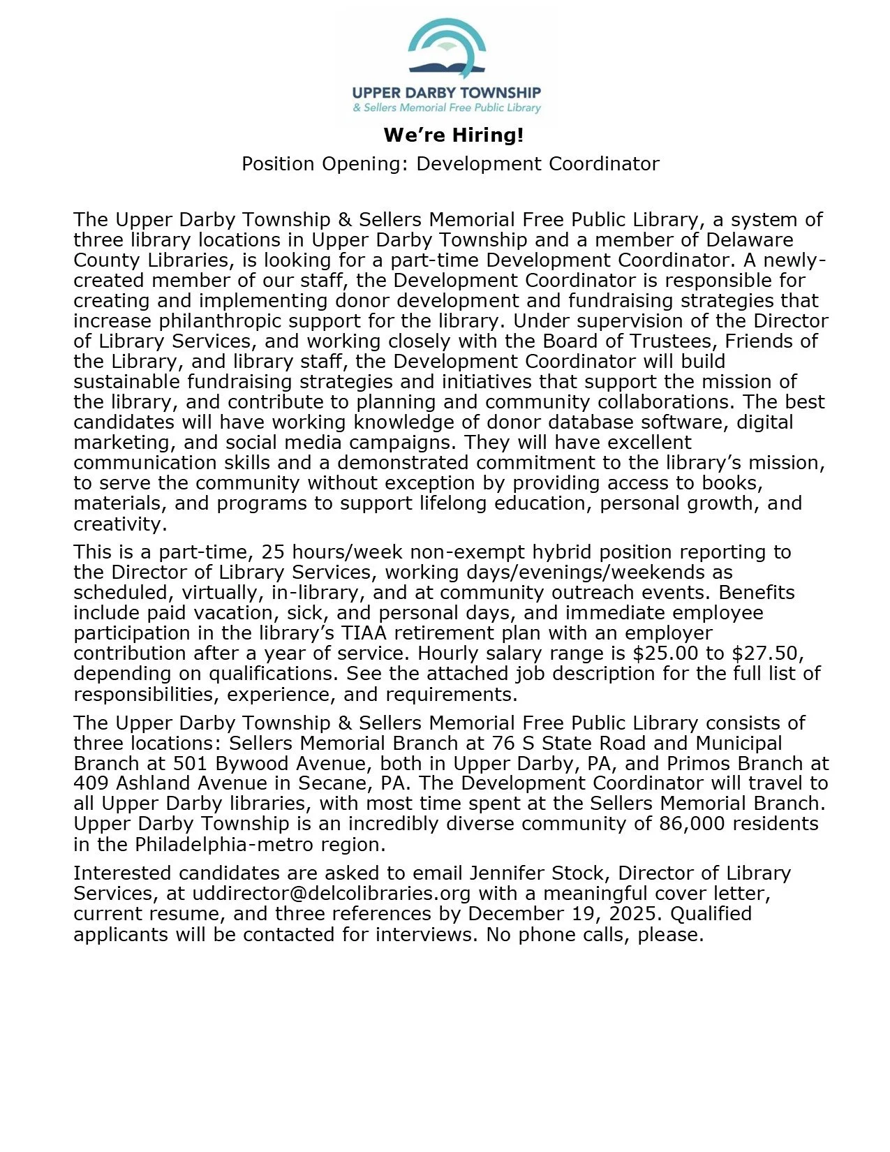Job posting for  part time Development Coordinator position. Email cover letter and resume to uddirector at delcolibraries dot org