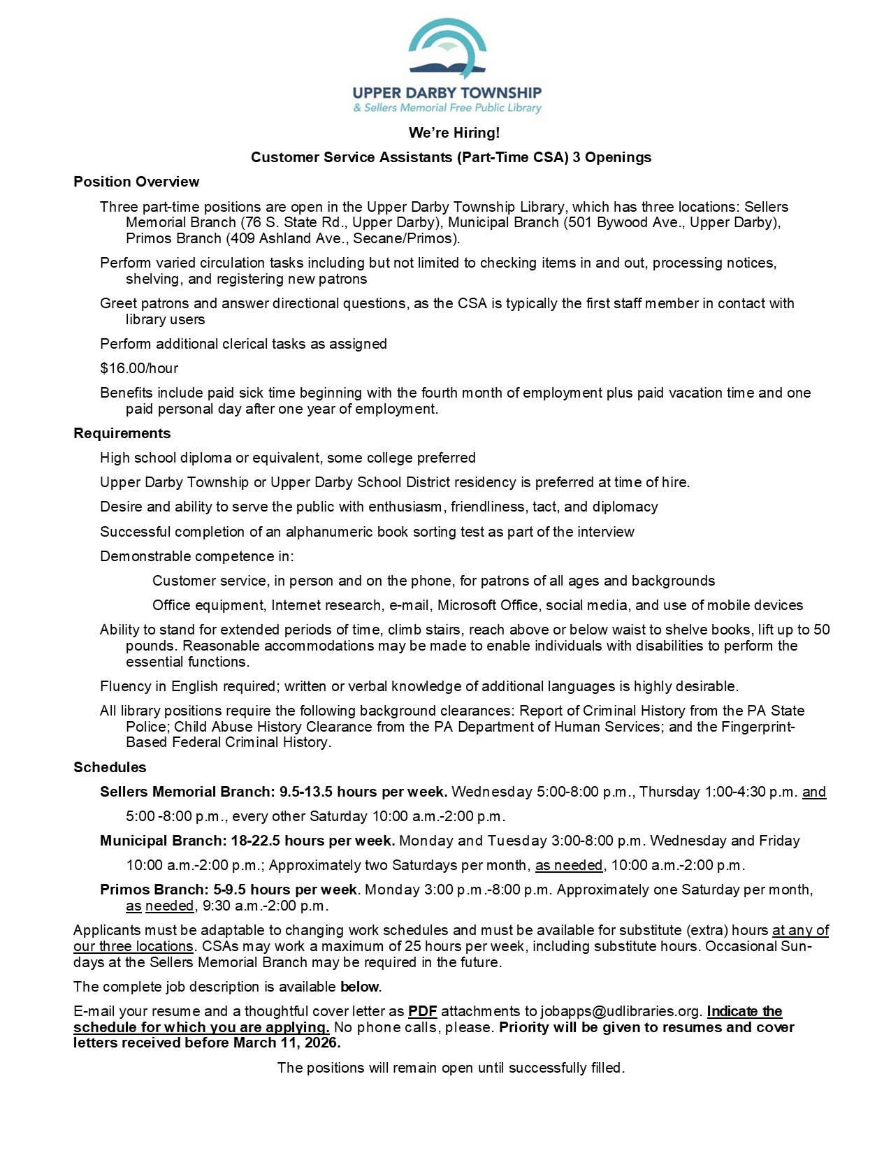 Three Customer Service Assistant positions open at Sellers, Municipal, and Primos branches. Part-time hours, email resume and cover letter to jobapps at udlibraries dot org. Preference to candidates applying prior to March 11, 2026.