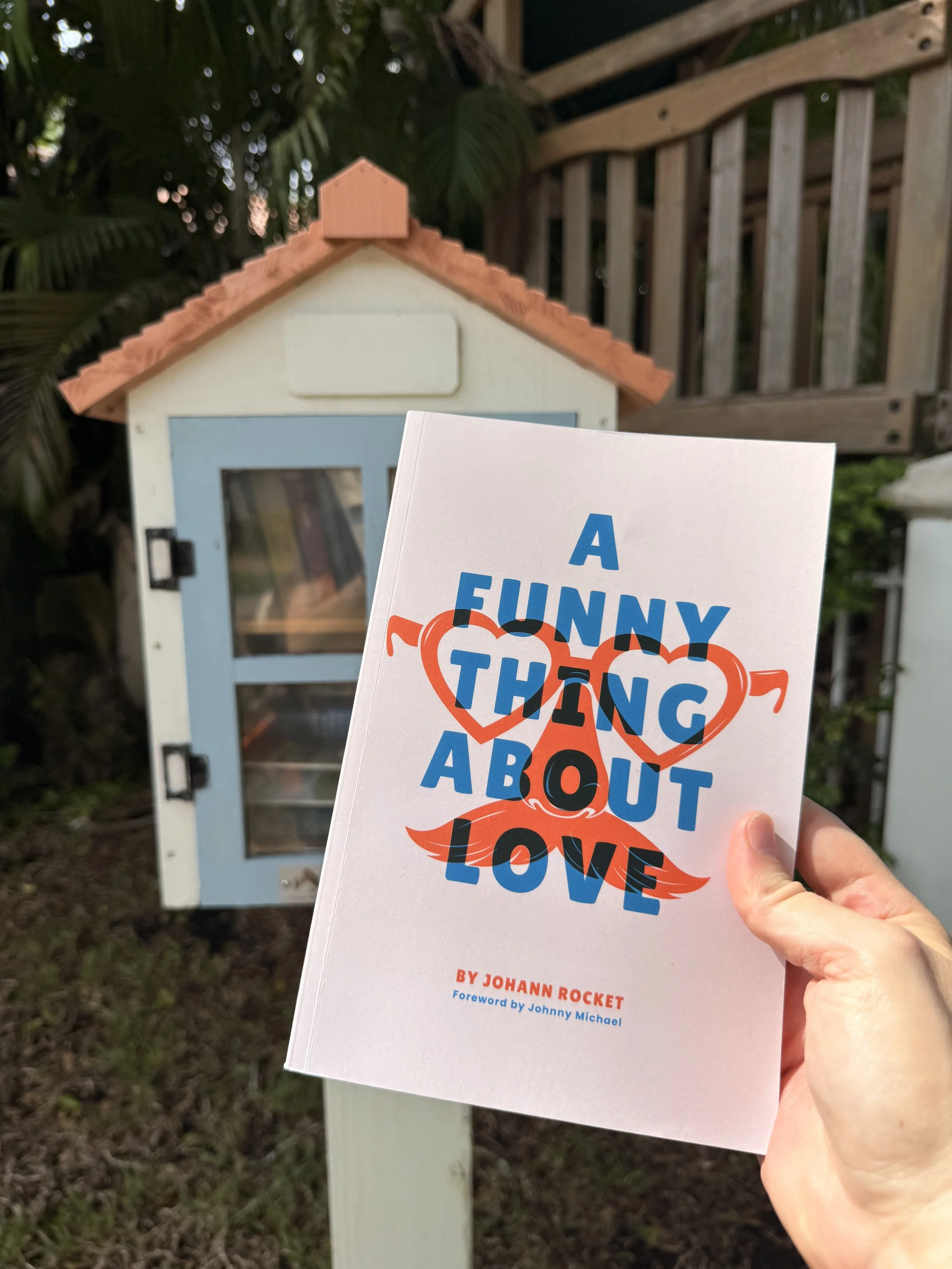 A Funny Thing About Love Free Little Library Johann Rocket Johnny Michael _ Coral Gables_2.jpeg