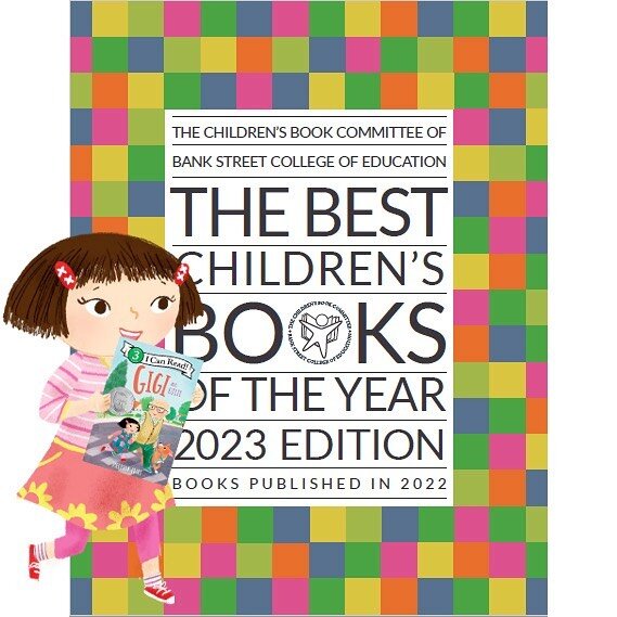 I am so thrilled and honored to have GIGI AND OJIJI  be in the company of the awesome books that are included in the Bank Street Children's College of Education' s Best Books of the Year 2023 Edition!!! GIGI AND OJIJI is in the 5-9 year old Beginning