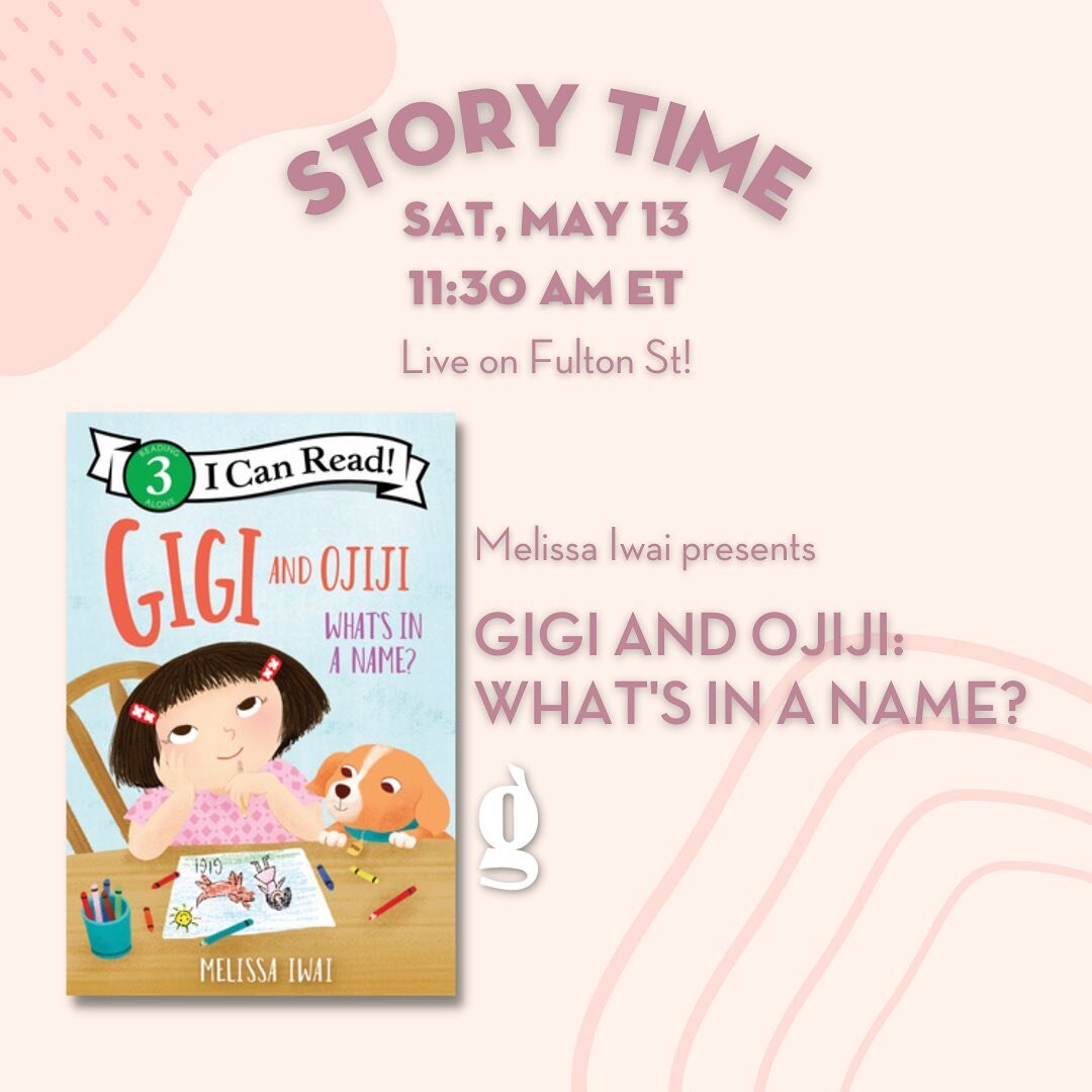 I'll be at @greenlightbklyn at the Fulton St. store tomorrow at 11:30 reading WHAT'S IN A NAME? 

It's the second book in my Gigi and Ojiji series, and it's about our different names (given, middle, nicknames) and what it means for our identities and