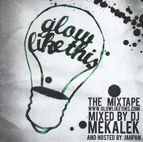 Glow Like This Mixtape Cover resize.jpg