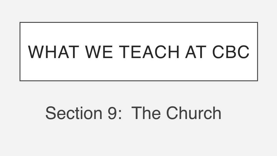 Sermon #44. CBC. 7.8.18 PM. Doctrinal Statement. Ecclesiology. pres.001.jpeg
