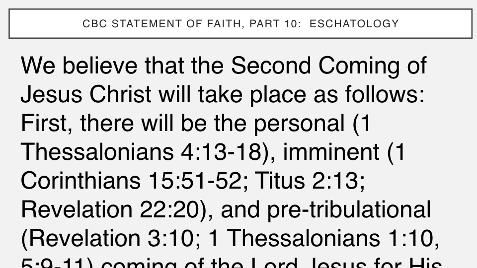 Sermon #50. CBC. 8.12.18 PM. Doctrinal Statement. Eschatology.005.jpeg