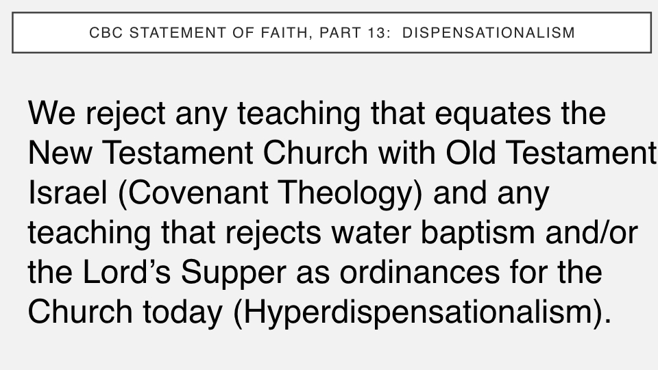 Sermon #54. CBC. 9.2.18 PM. Doctrinal Statement. Dispensationalism.008.jpeg