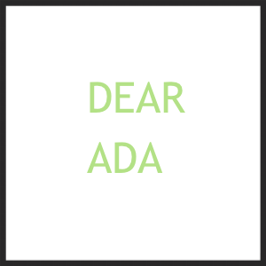 (2012-PRESENT) Dear Ada is a modern epistolary founded by myself and Mitu Khandaker . The site follows the great feminist tradition of letter writing and hosts communications and thoughts in gender and games. This project was supported by Feminists in Games and a response to the personal correspondence between the founders exploring their own feminism as women in gaming culture. 