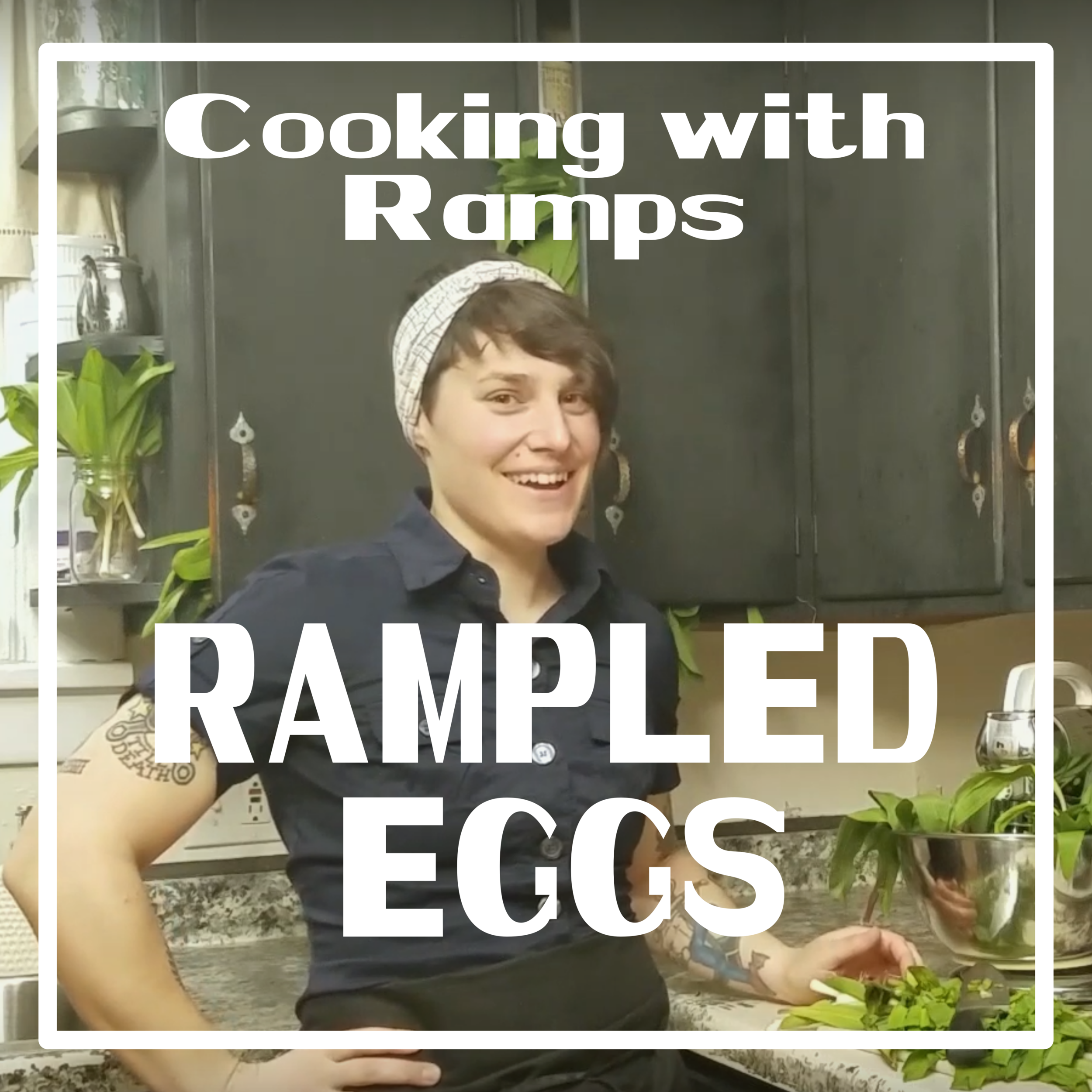 Scrambled Eggs with Ramps 