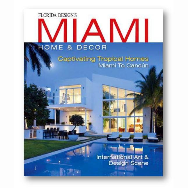 Miami Home & Decor, Issue 11-1