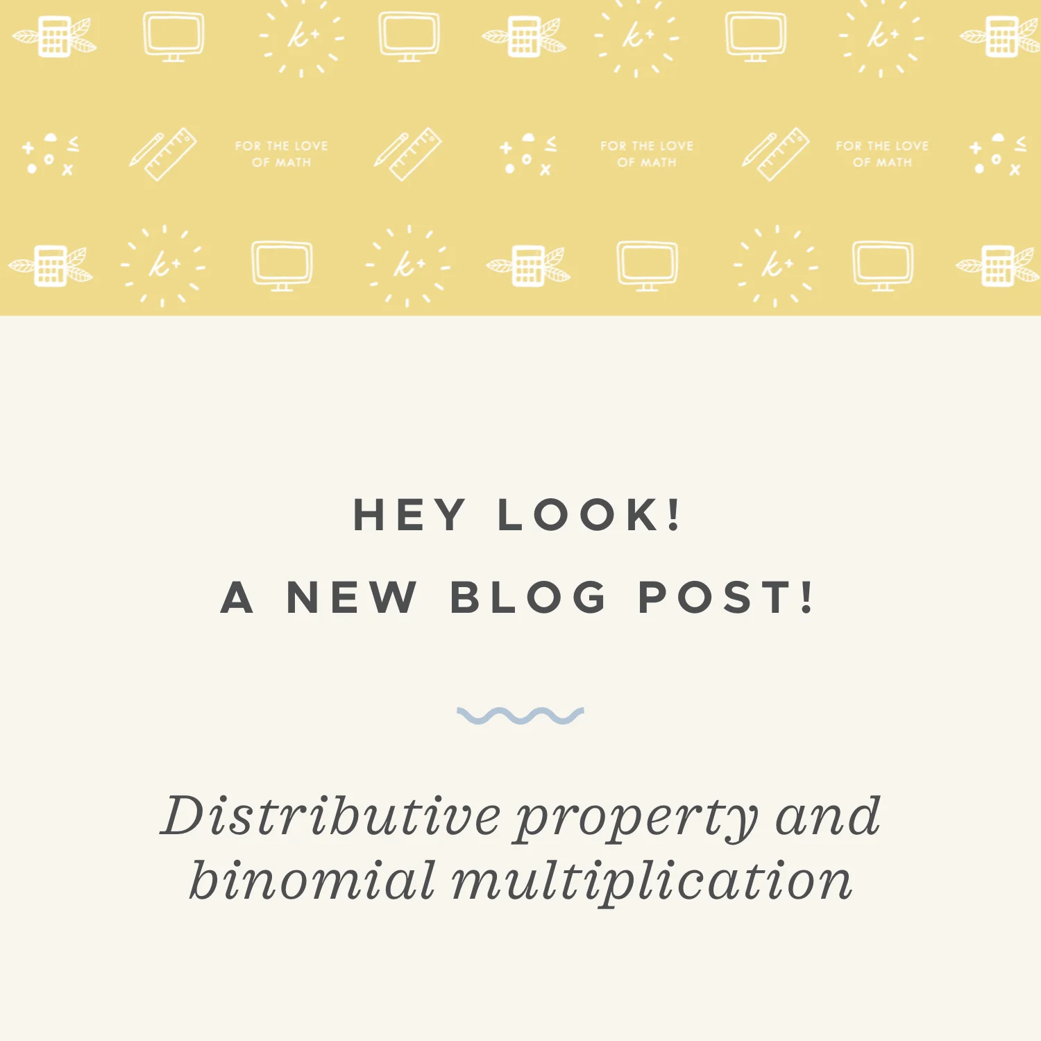 Binomial multiplication with the distributive property