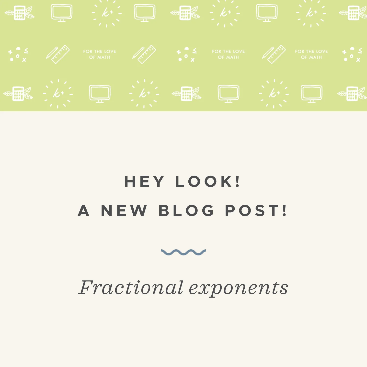 Dealing with fractional exponents