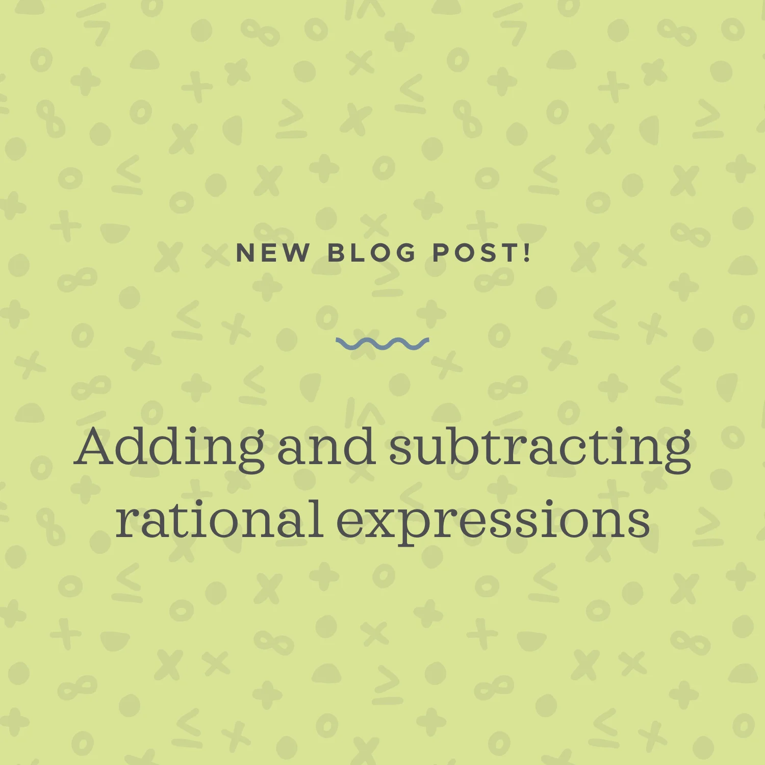 How to add and subtract rational expressions