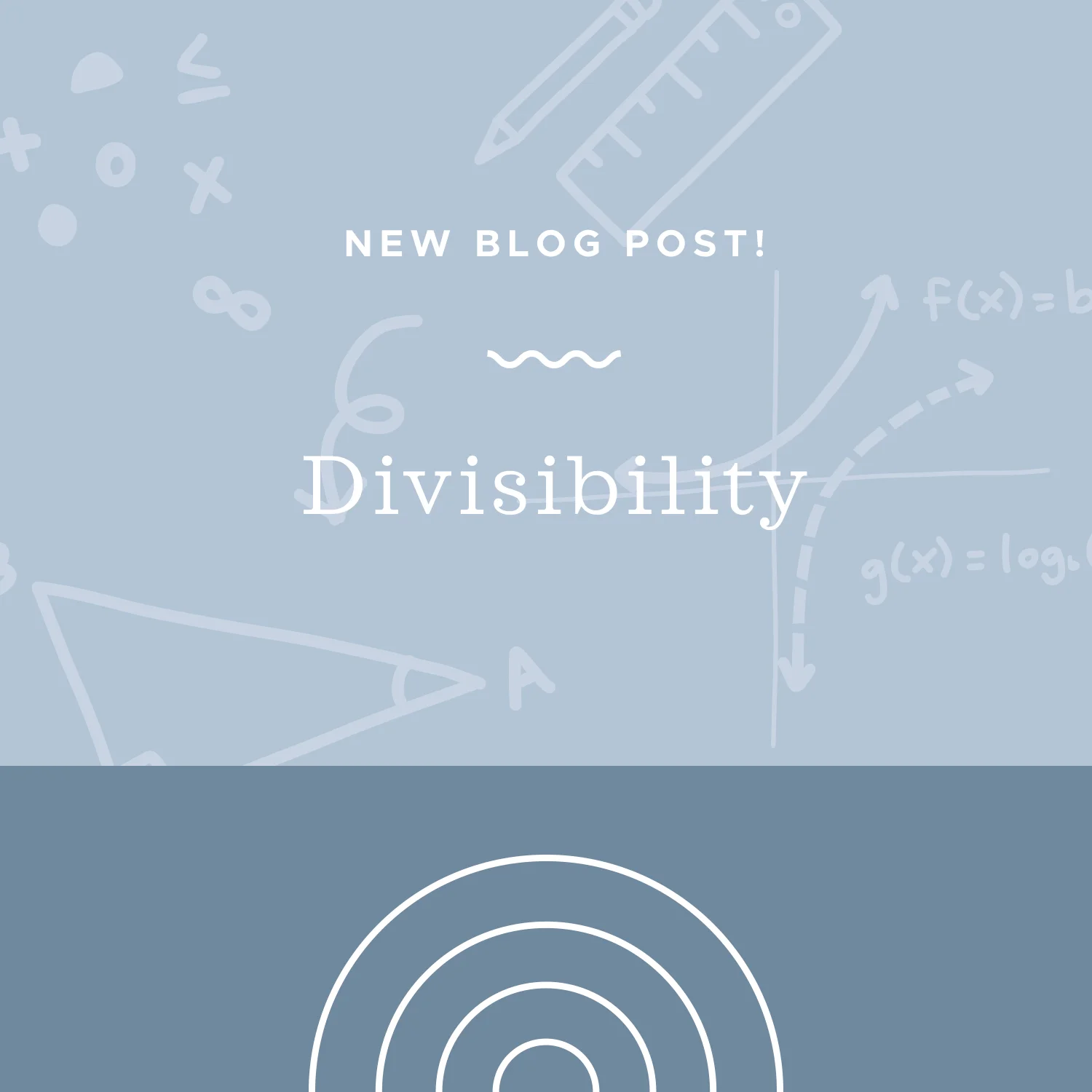 Divisibility rules for the numbers 2 through 10 (Is a number divisible by 2? By 3? By 4? etc.)