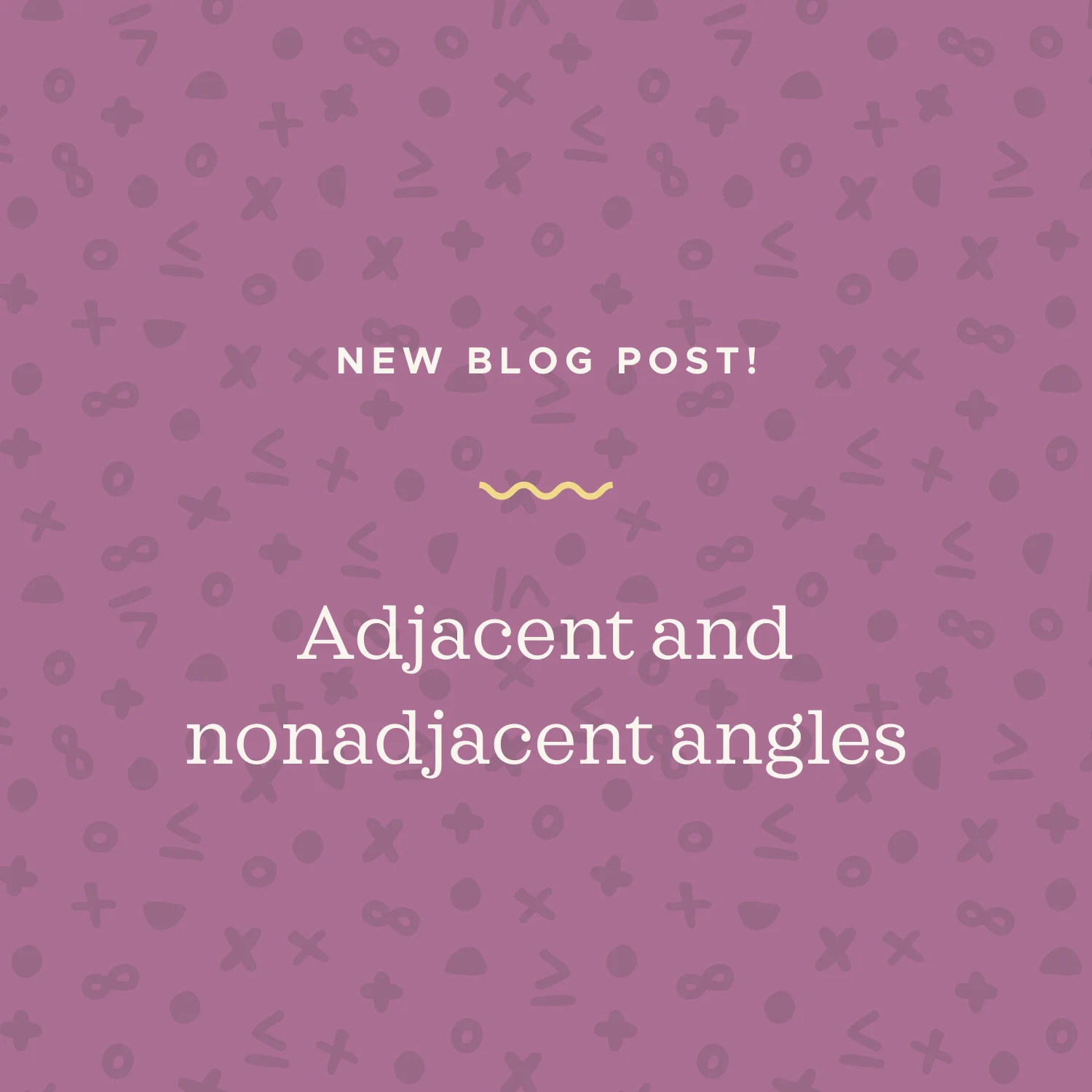 Adjacent and nonadjacent angles