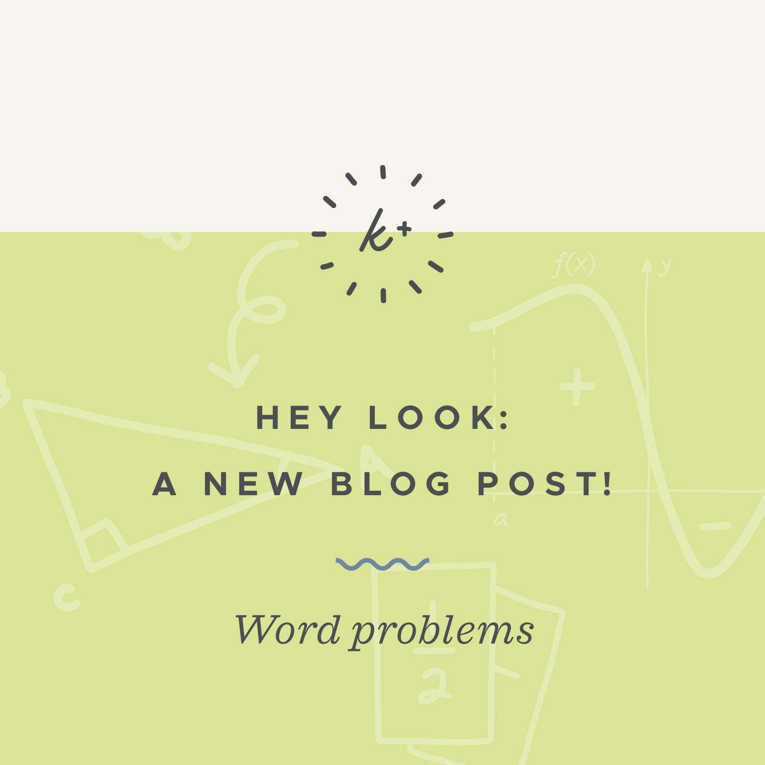 How to solve Algebra word problems