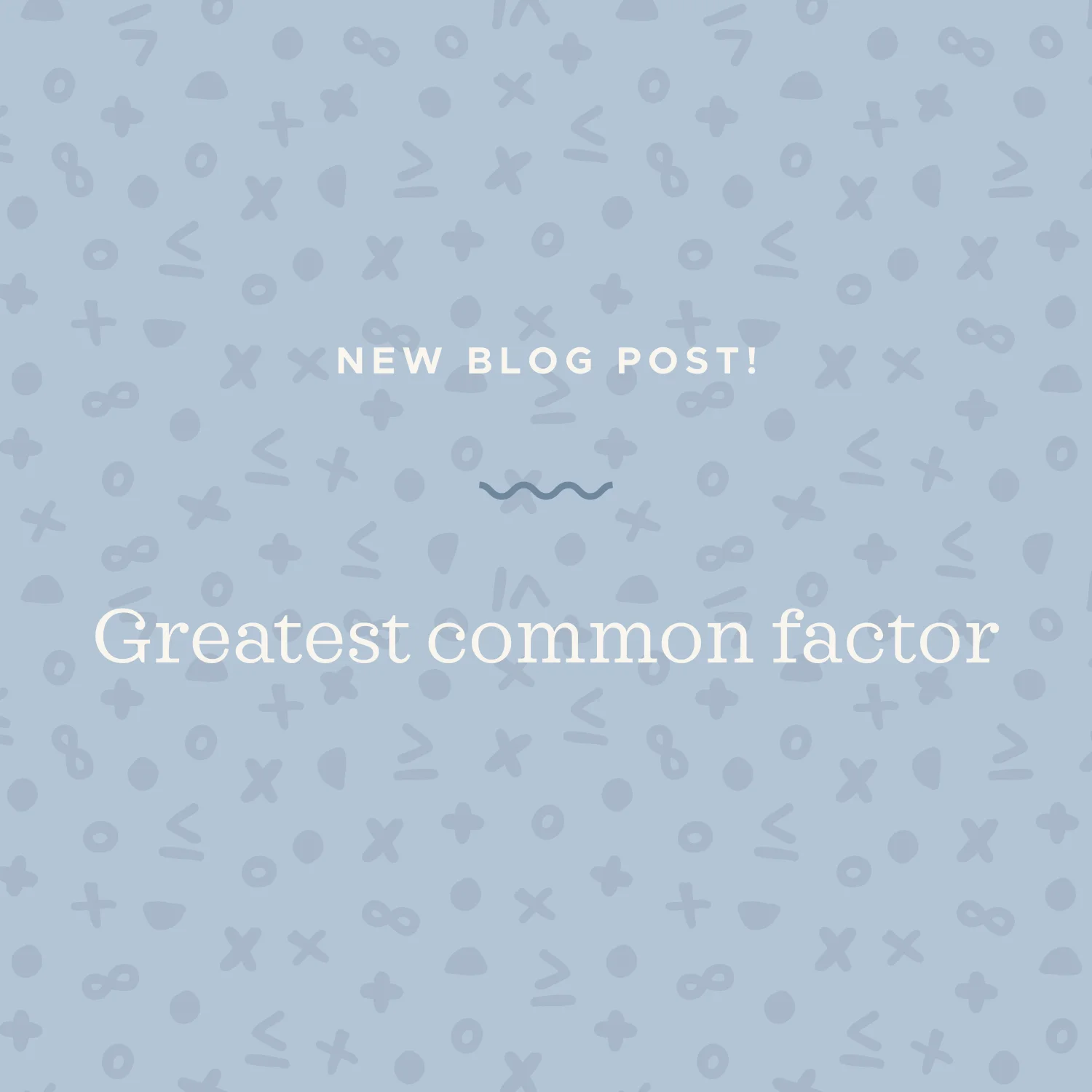Finding the greatest common factor of a pair or set of numbers