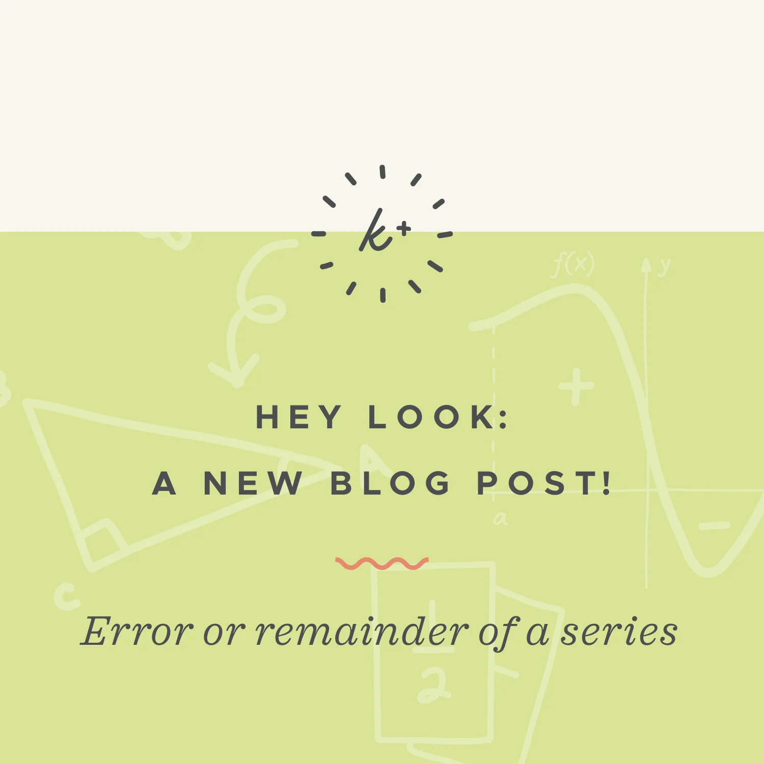 Error or remainder of a series blog post.jpeg