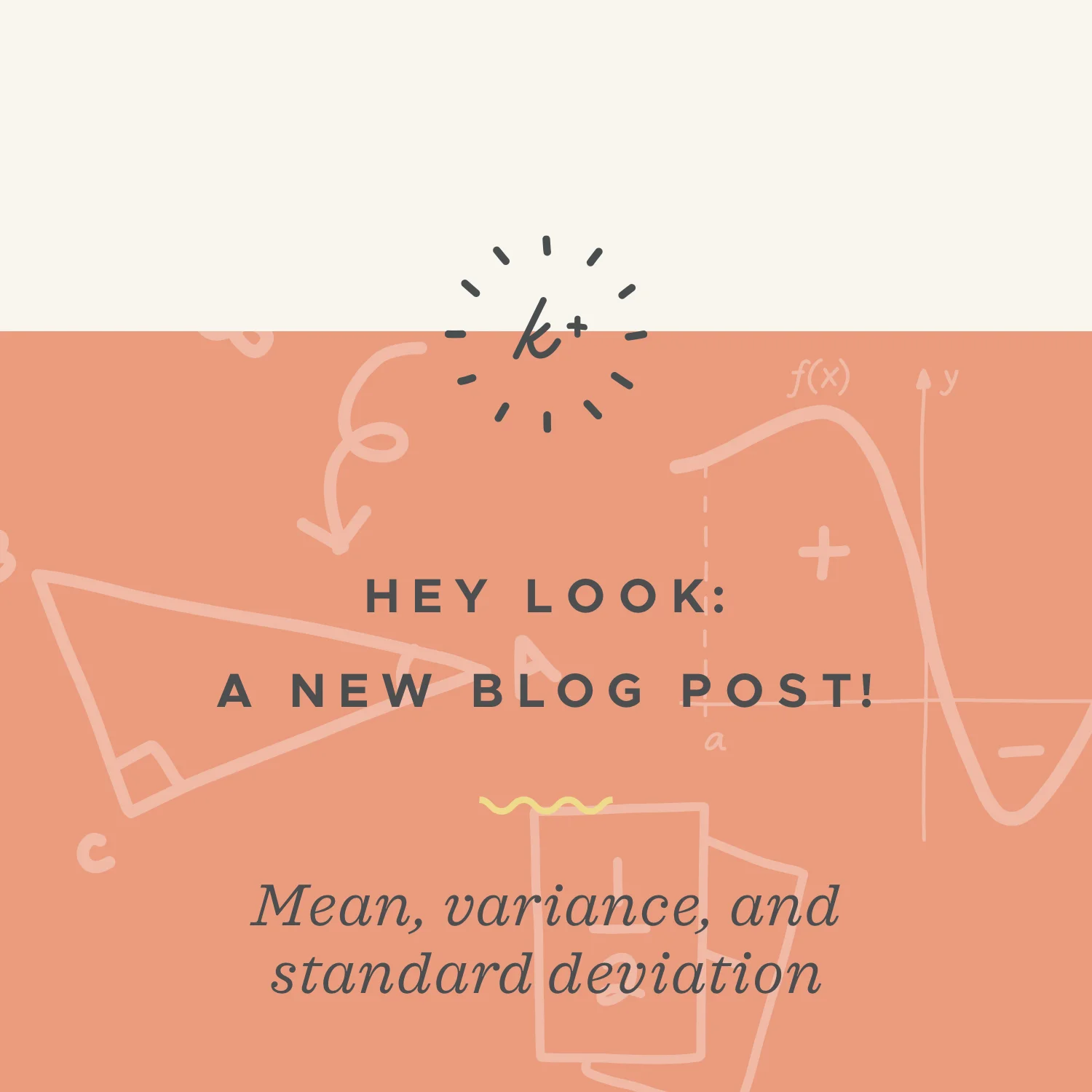 How to find Mean, variance, and standard deviation