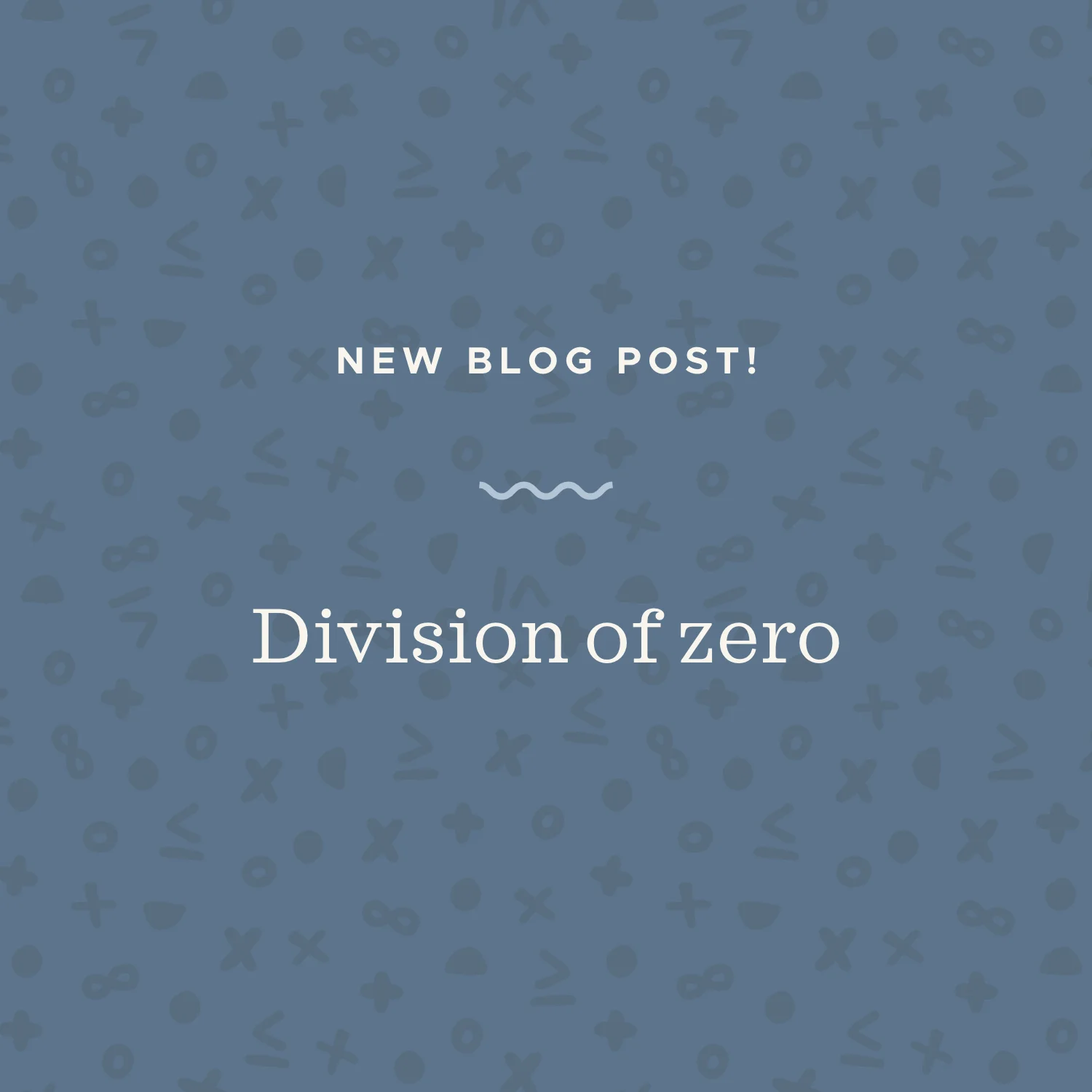 What happens when the denominator is zero
