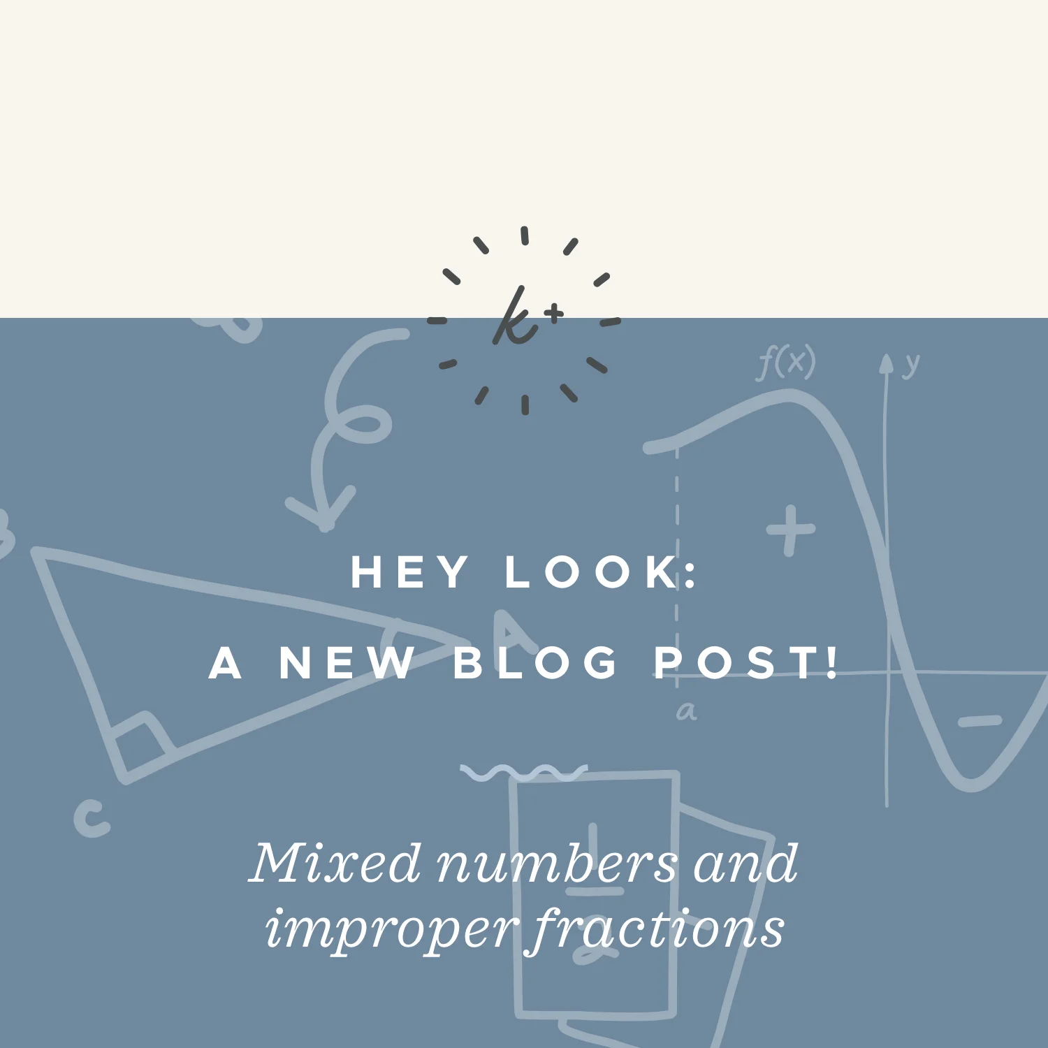 Converting between mixed numbers and improper fractions