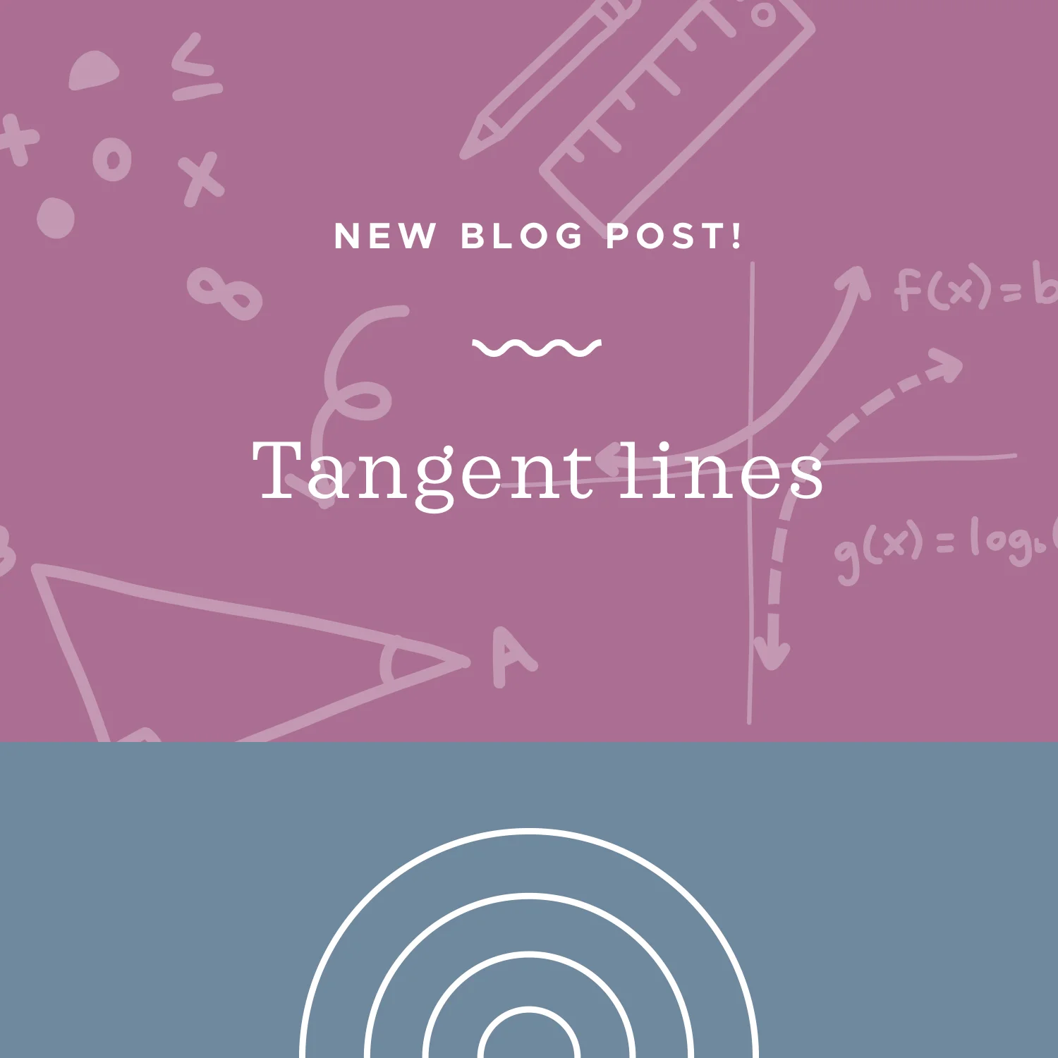 Tangent lines blog post.jpeg