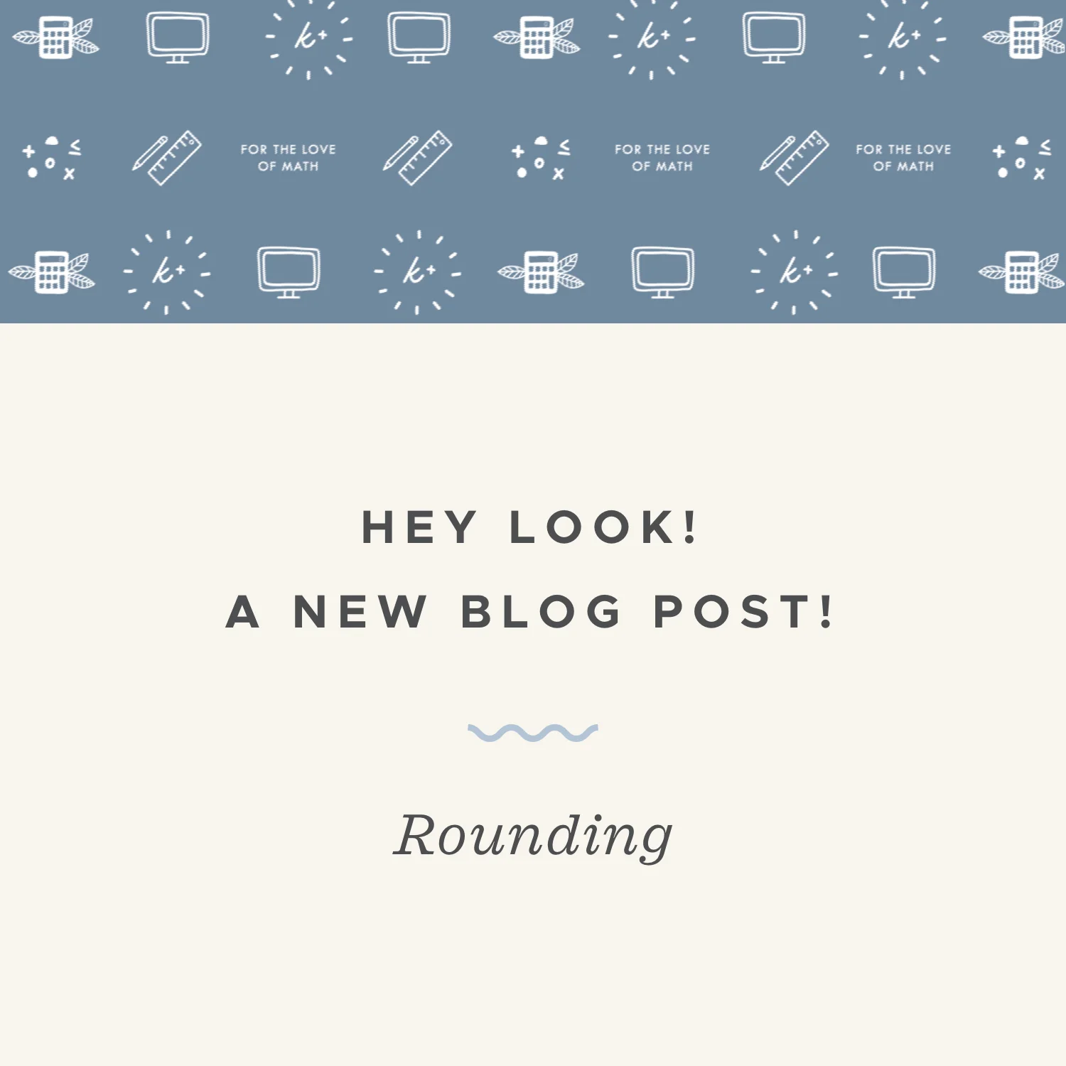 Rounding blog post.jpeg
