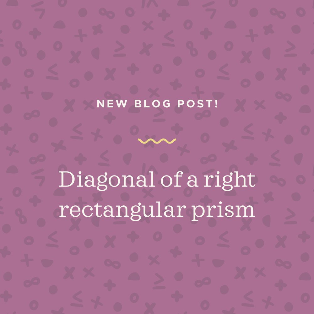 Finding the diagonal of a right rectangular prism — Krista King Math ...