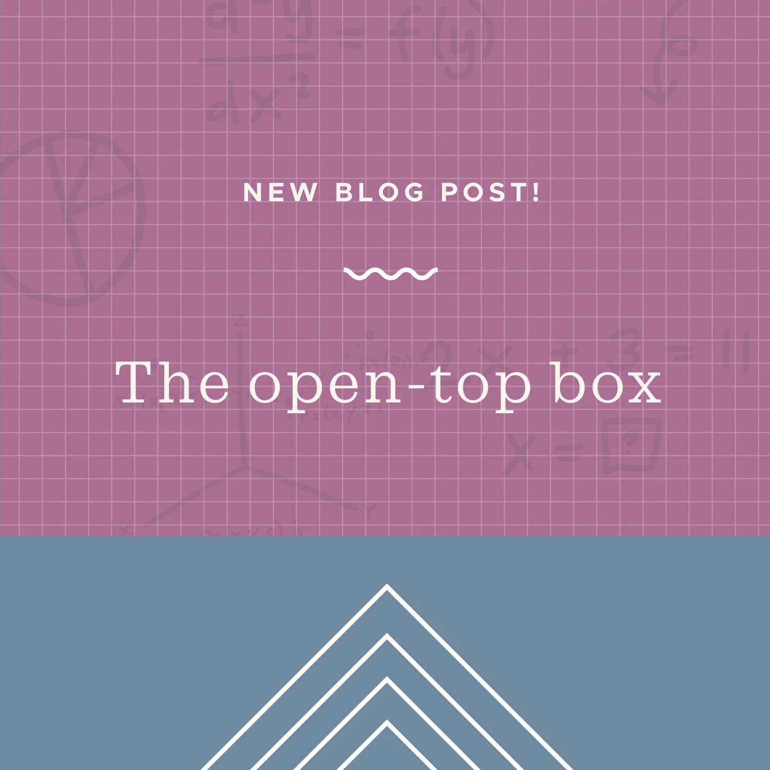 Optimization problems with an open-top box