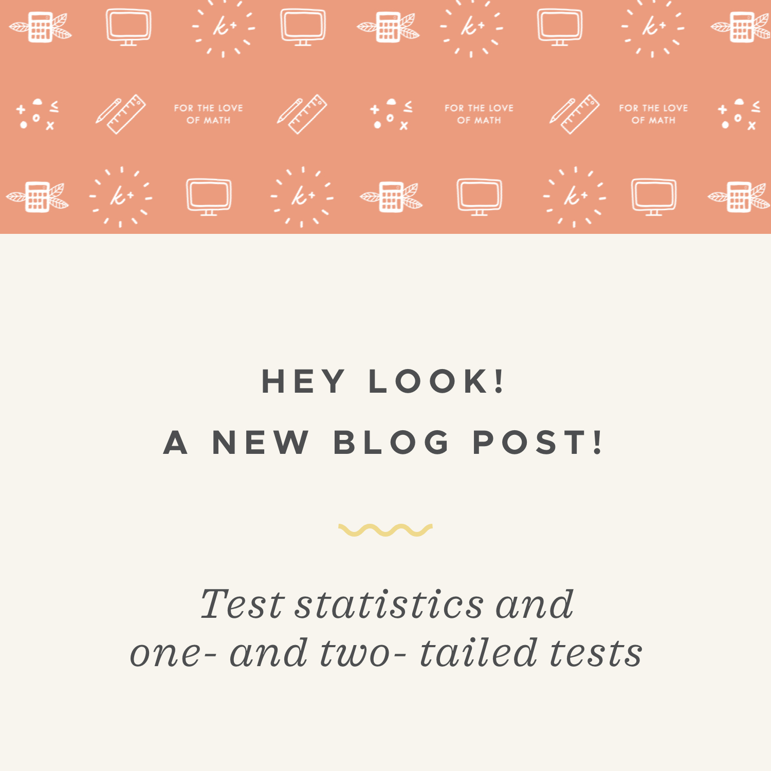 Test statistics and one- and two-tailed tests blog post.jpeg