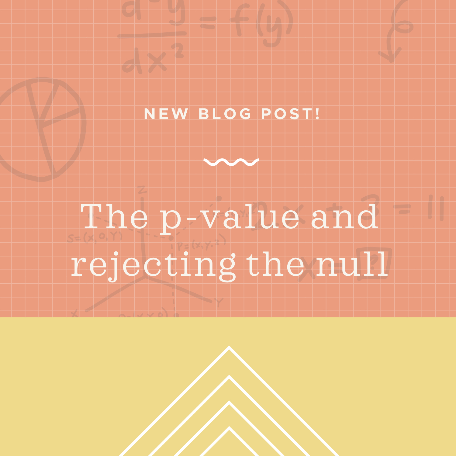 The p-value and rejecting the null blog post.jpeg