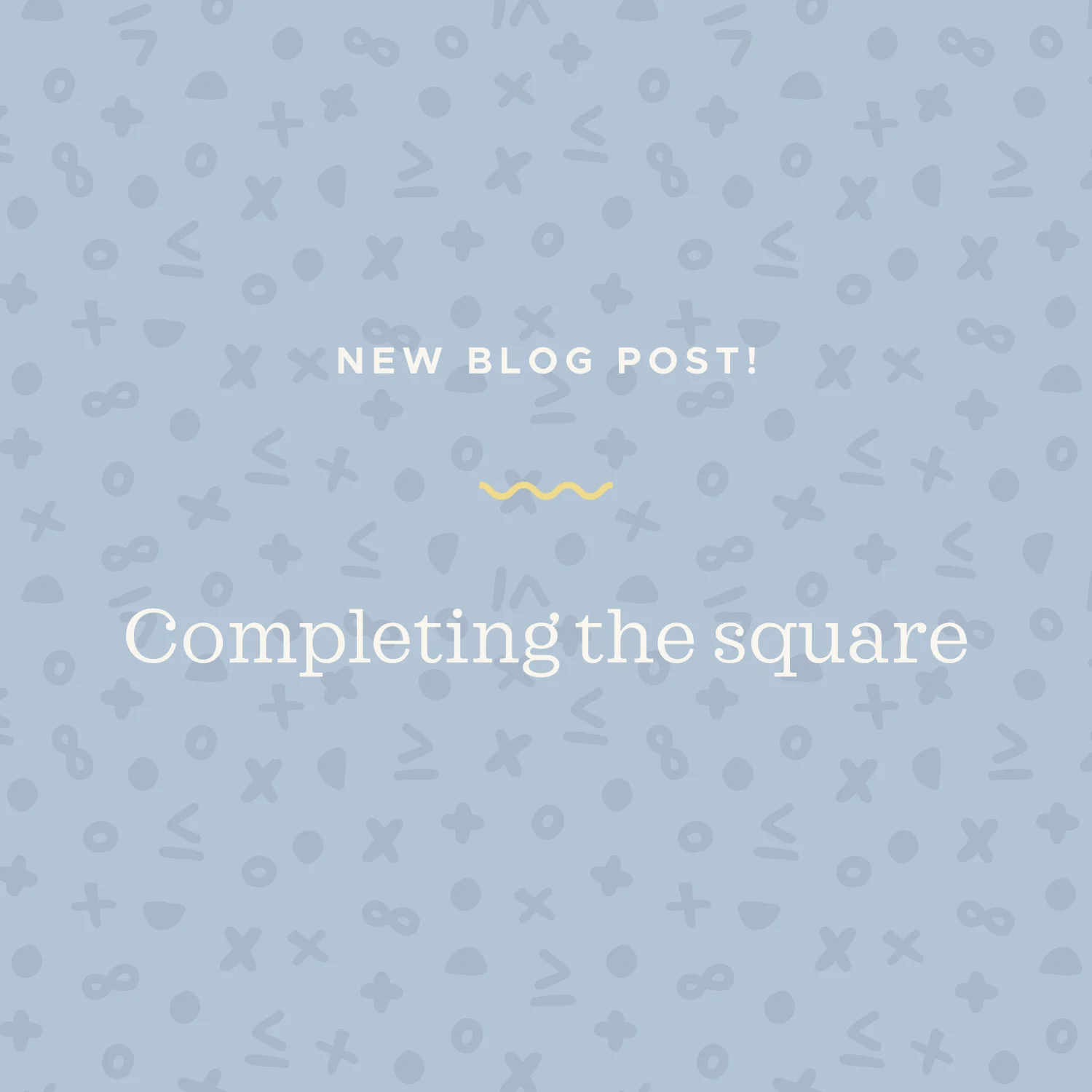 Completing the square for quadratic polynomials