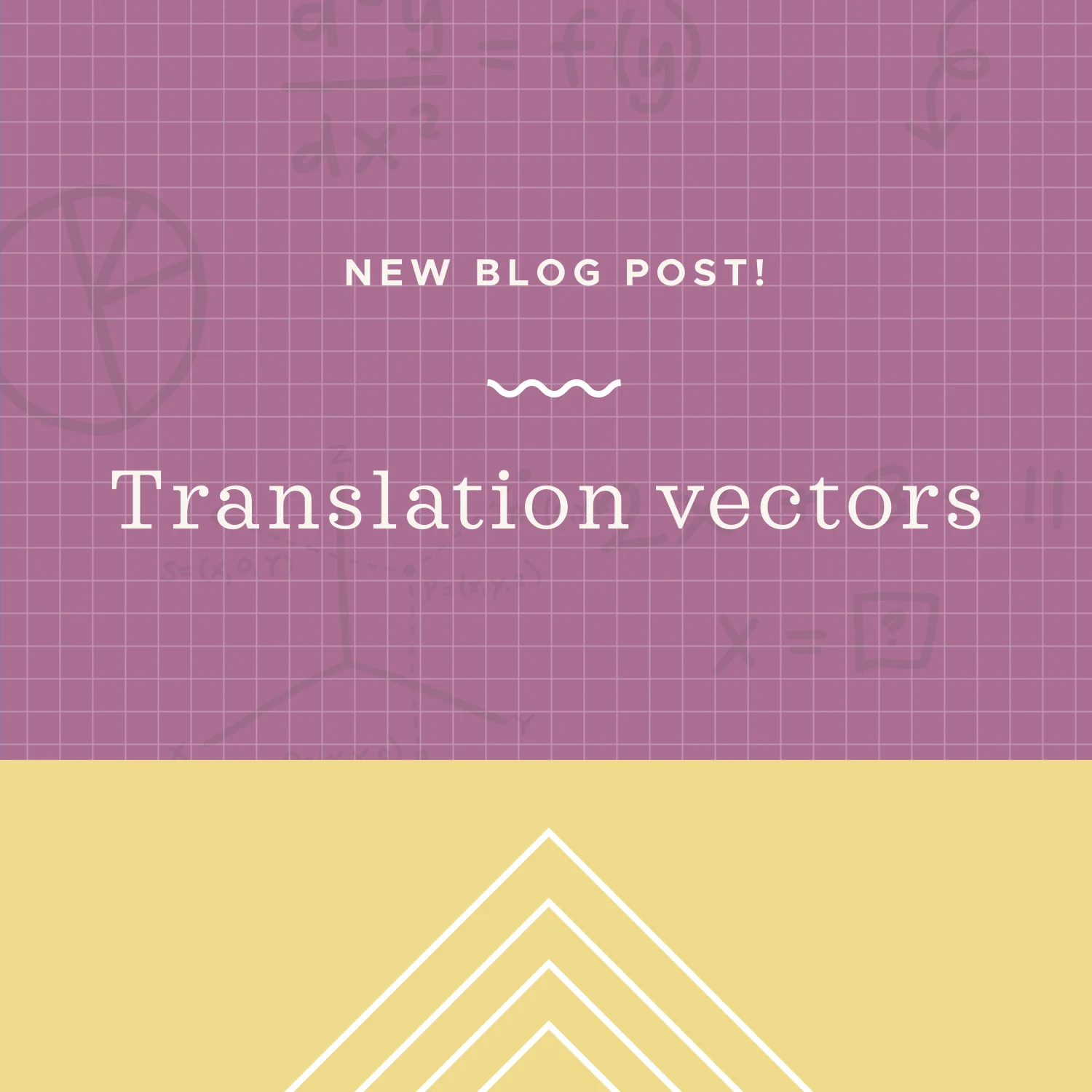 Using translation vectors to transform figures