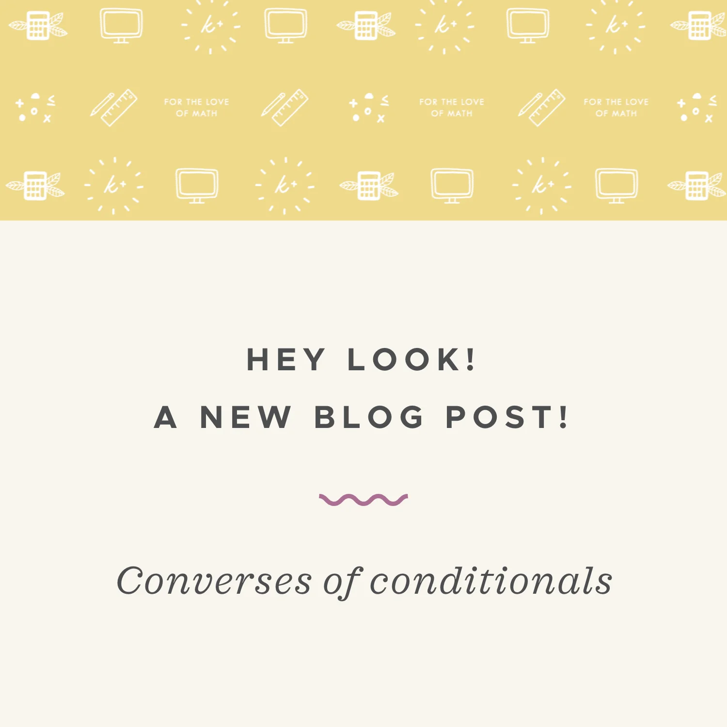 Writing converses of conditionals