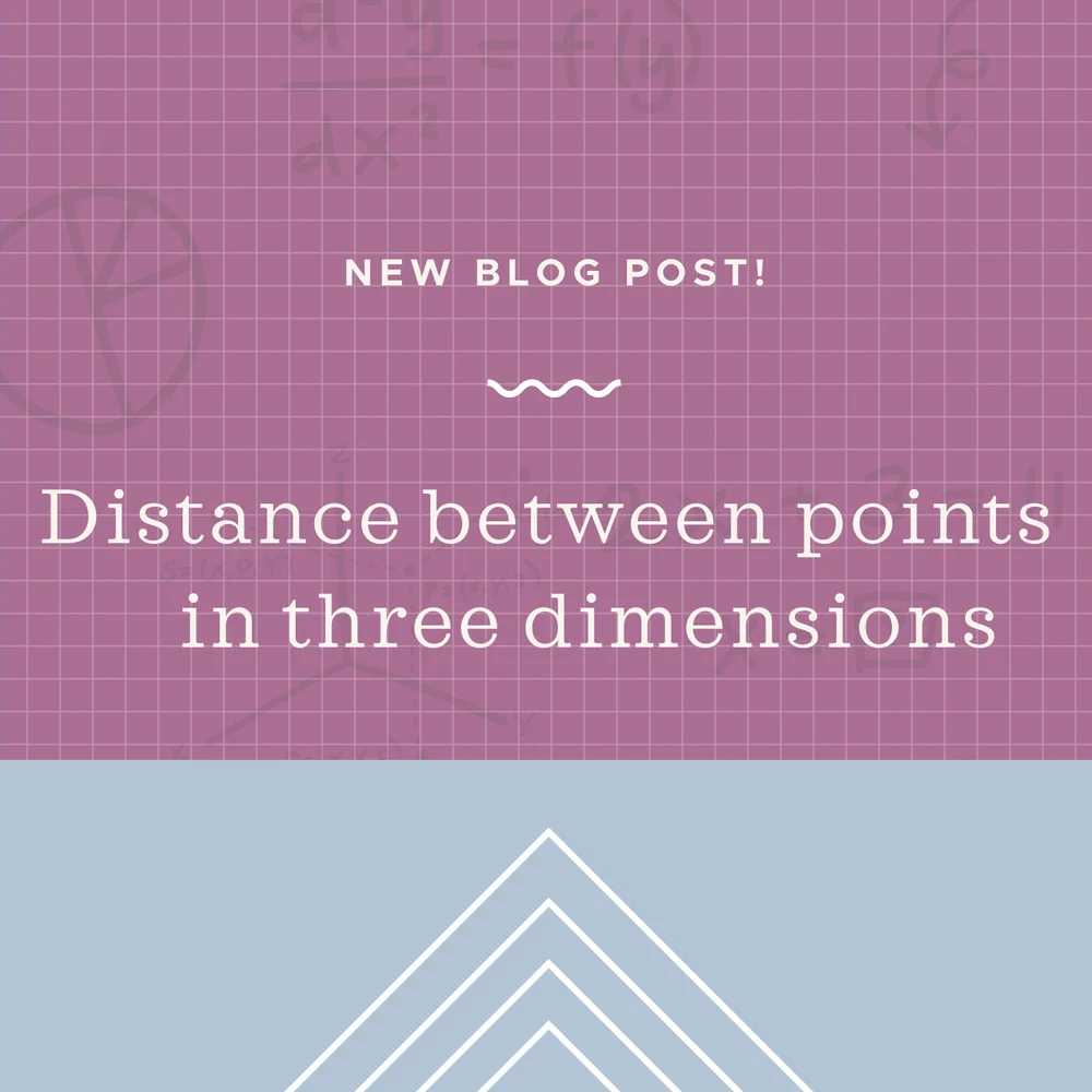 How to find the distance between points in three dimensions — Krista ...