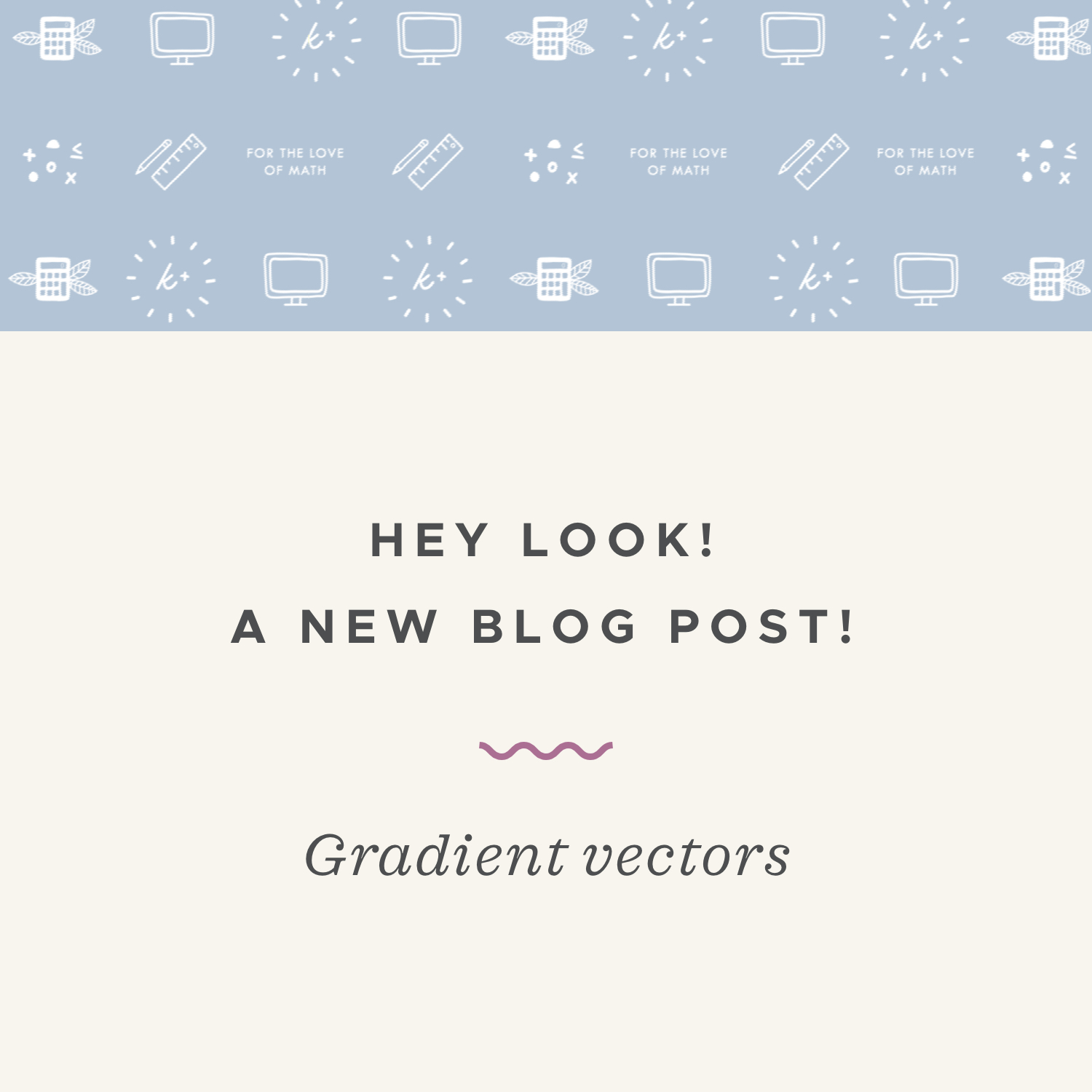 Gradient vectors blog post.jpeg