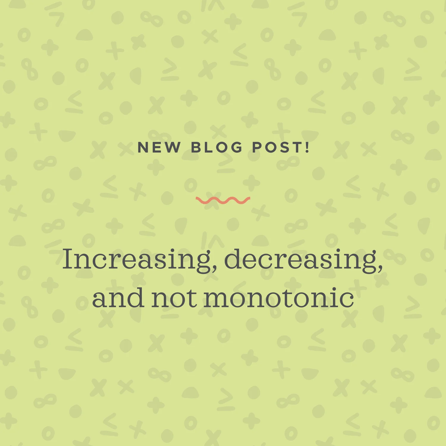 Determining whether a series is increasing, decreasing, or not monotonic
