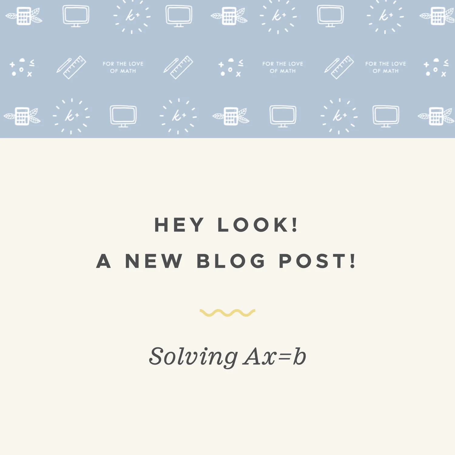 How to solve Ax=b, given some specific vector b